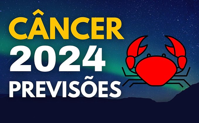 Horóscopo Câncer 2024